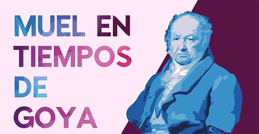 Jornadas Turísticas: Muel en tiempos de Goya
